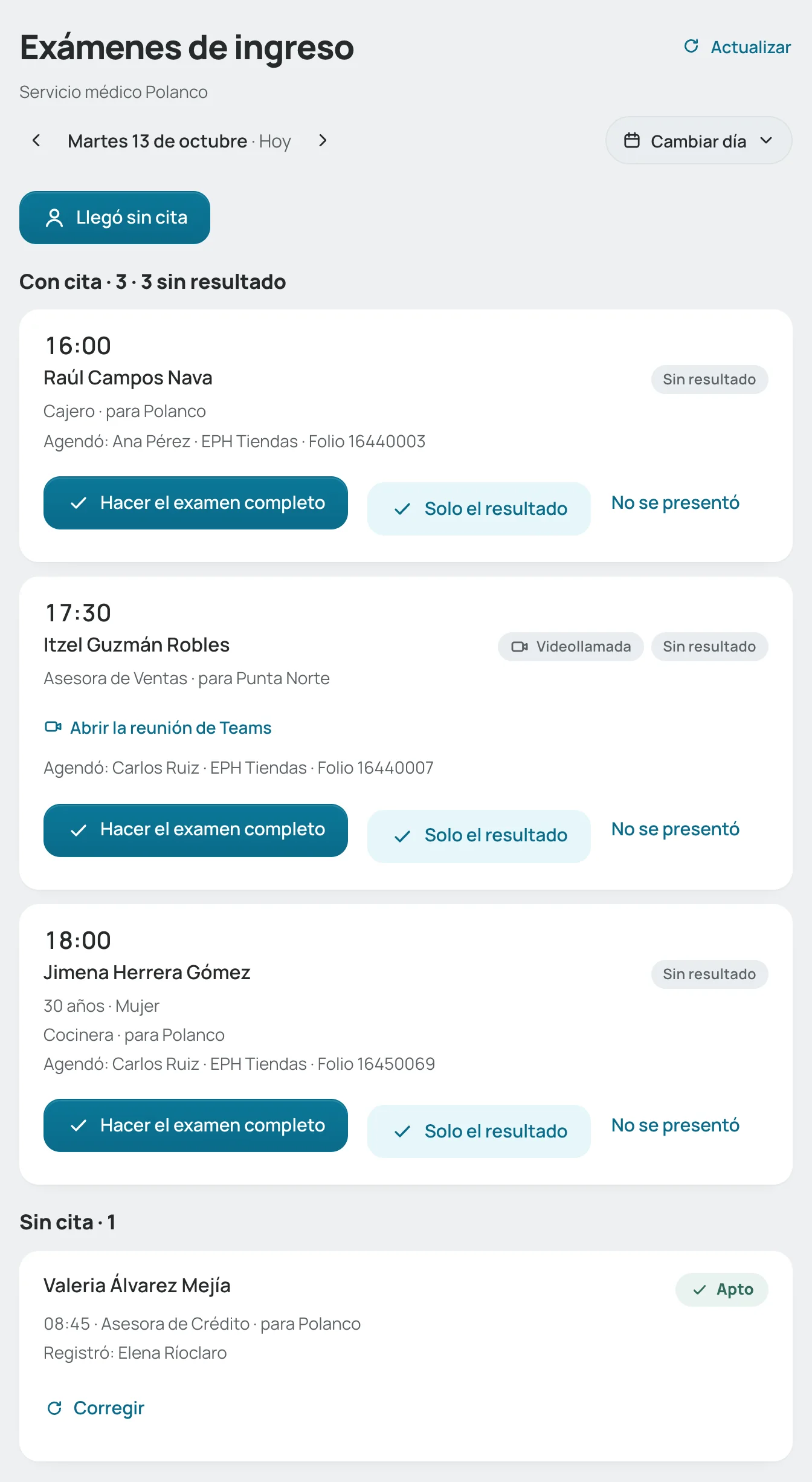 Tu día: las citas de hoy, cada una con sus acciones, y abajo los resultados registrados sin cita
